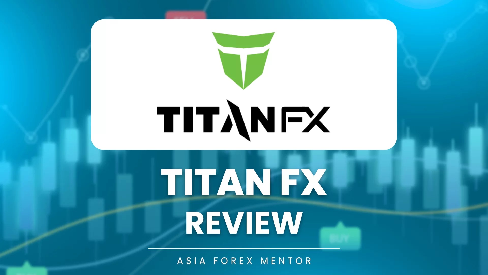 Titan FX Review 2024 – Expert Trader InsightsLearn To Trade Forex • Best Forex Trading Course • AsiaForexMentor