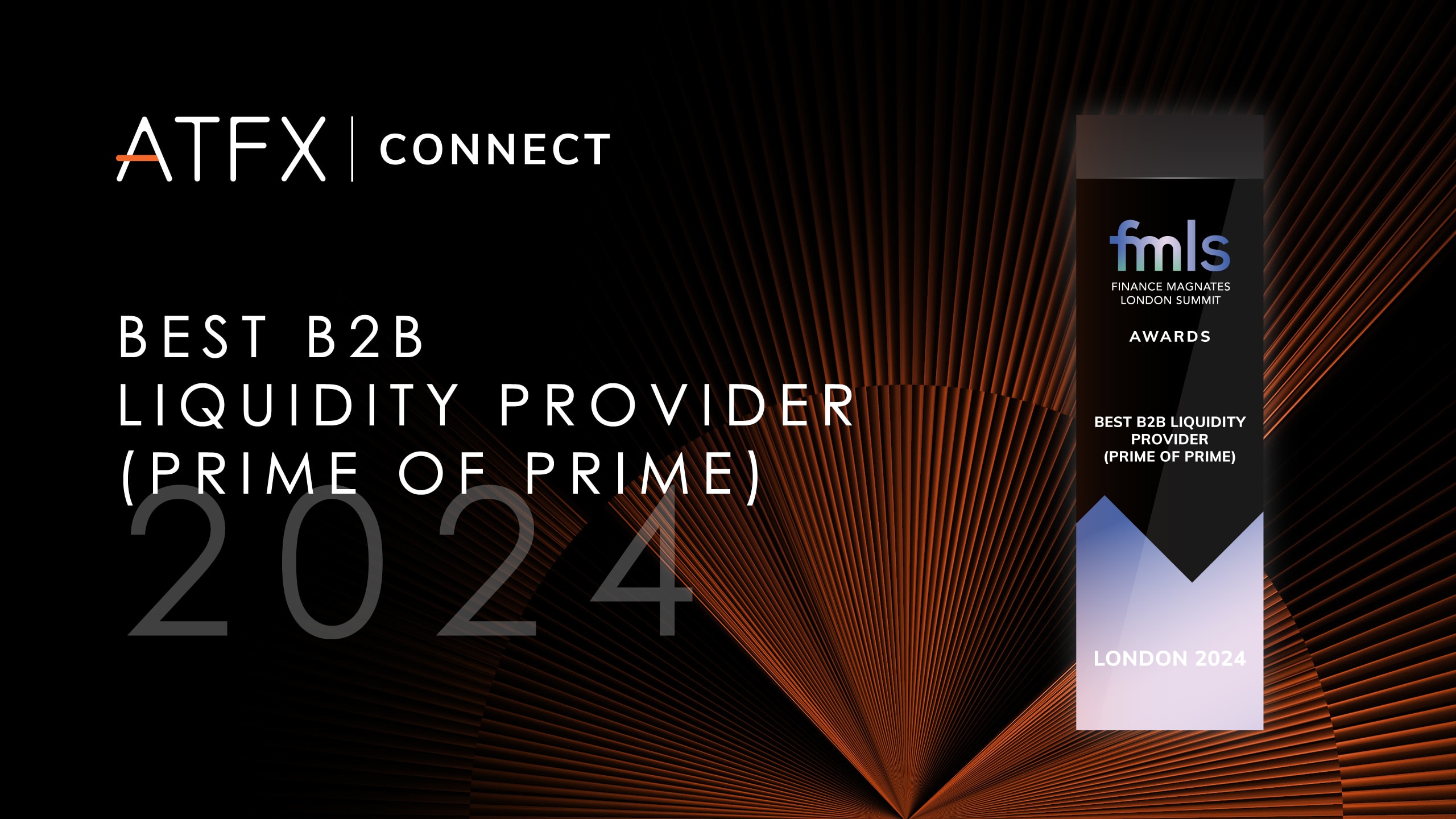 ATFX Connect Awarded Best B2B Liquidity Provider (Prime of Prime) at FMLS 2024