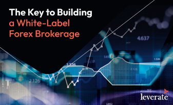 Why Prop Firms Choose Leverate’s Trading Platforms - Leverate