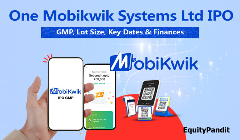 One Mobikwik Systems Ltd IPO GMP, Lot Size, Key Dates & Finances - Equitypandit
