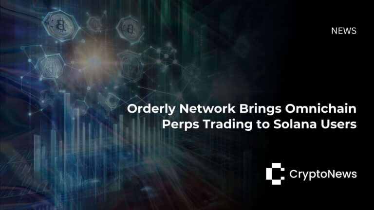 Orderly Network Brings Omnichain Perps Trading to Solana Users - Crypto-News.net