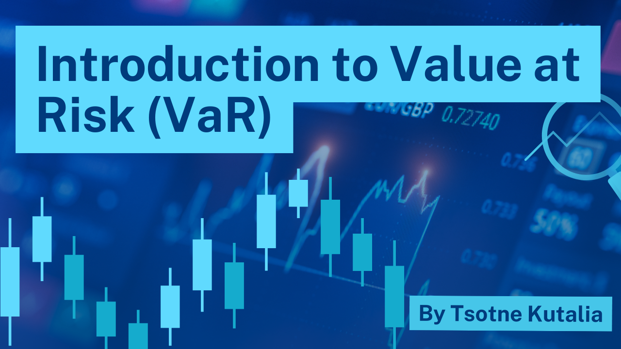 Introduction to Value at Risk (VaR)