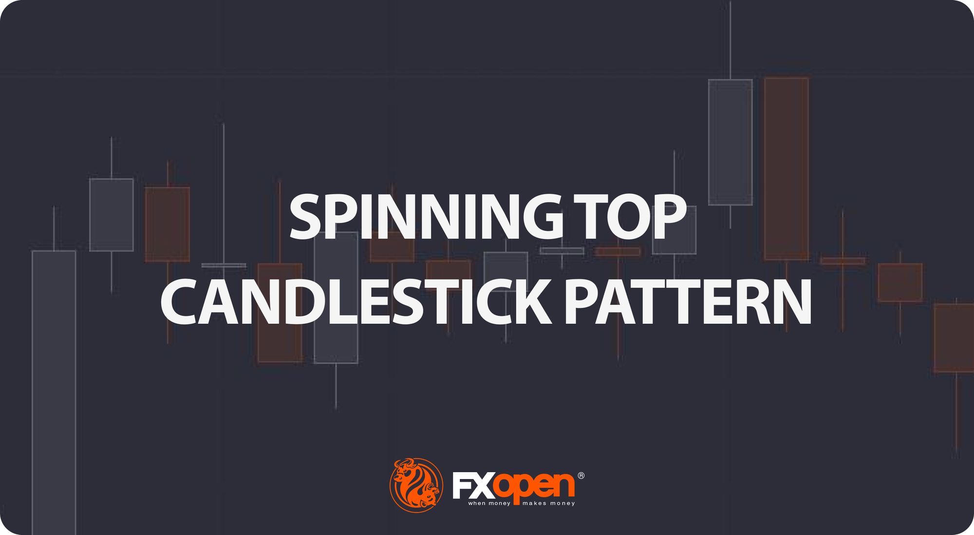 A Spinning Top Candlestick Pattern for Trading | FXOpen