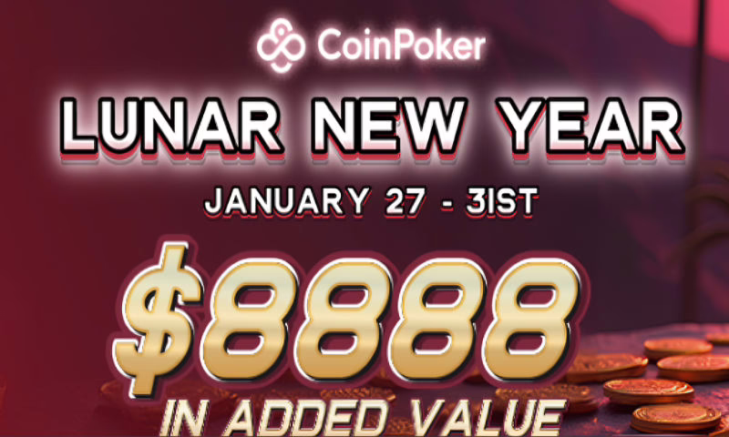 Celebrate the Lunar New Year with CoinPoker’s $8,888 Festivities | BitcoinChaser