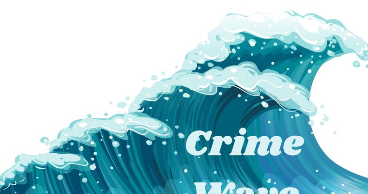 crime wave