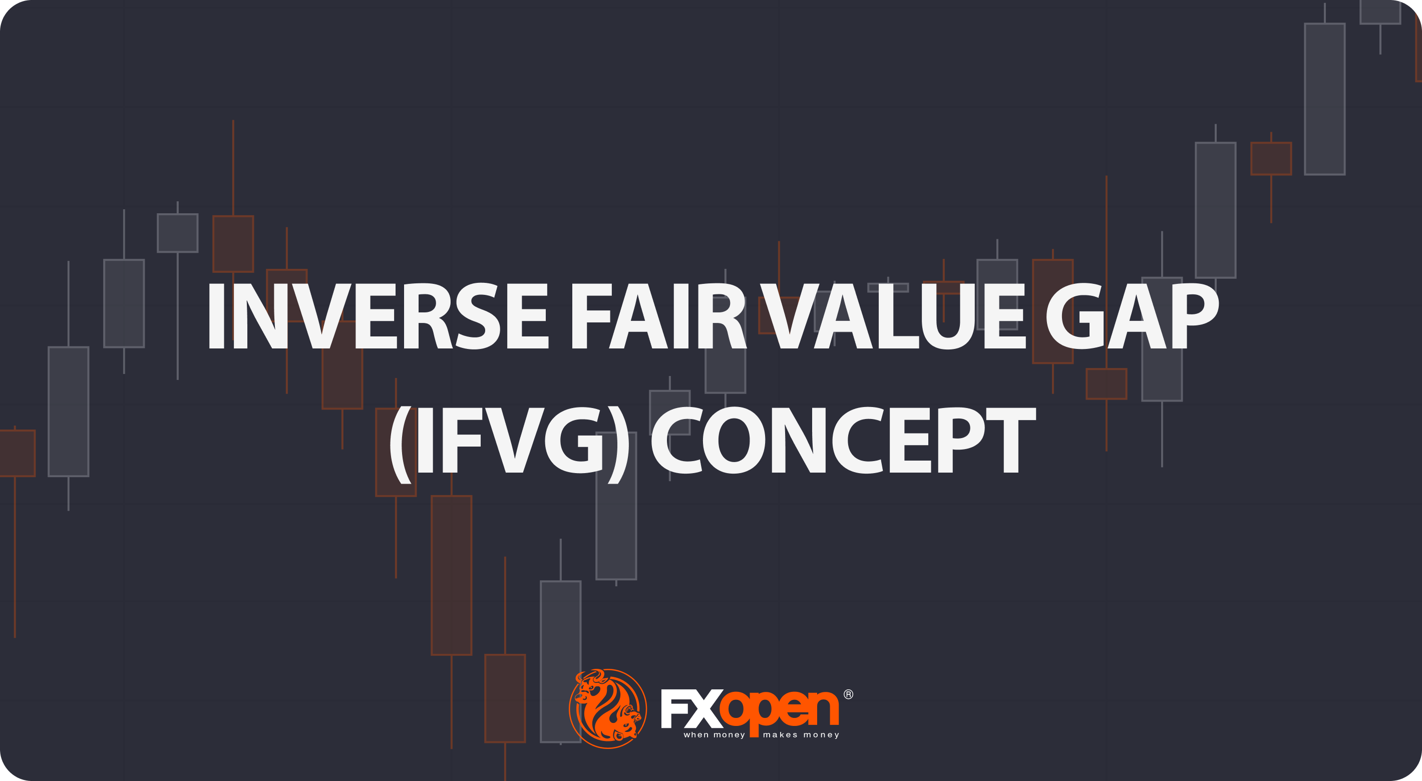 What Is an Inverse Fair Value Gap (IFVG) and How To Use It?