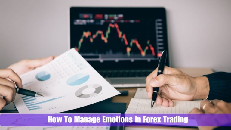 Manage Emotions In Forex Trading
