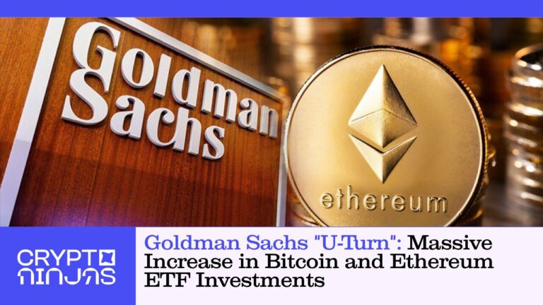goldman-sachs-u-turn-massive-increase-in-bitcoin-and-ethereum-etf-investments