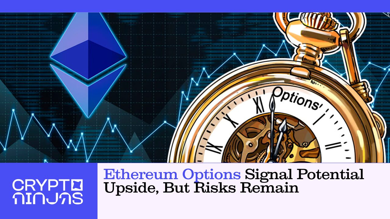 ethereum-options-signal-potential-upside-but-risks-remain