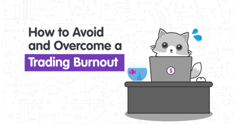 7 Tips To Avoid and Overcome a Trading Burnout