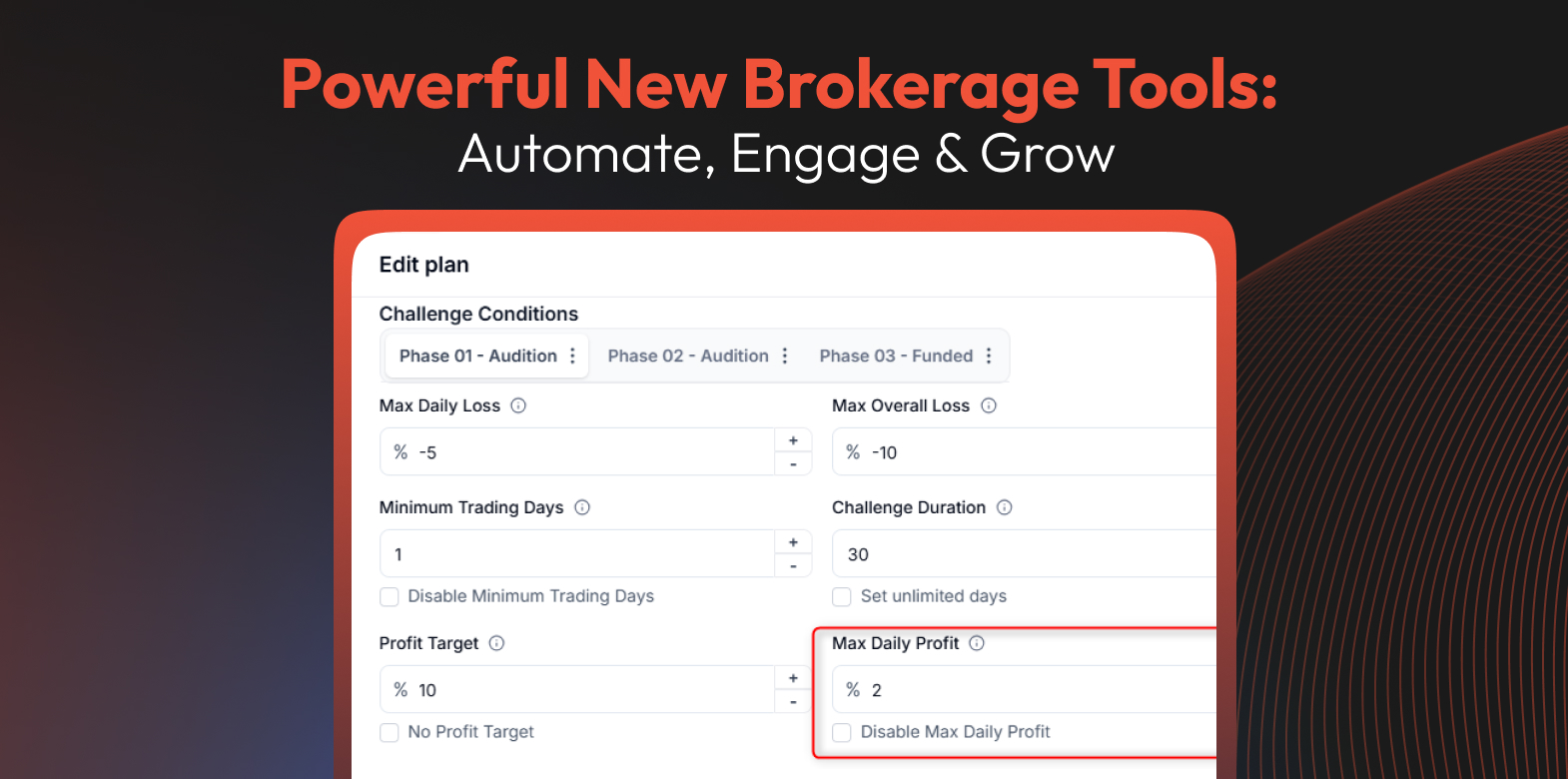 At Leverate, we are committed to providing innovative solutions that enhance brokerage management, improve efficiency, and create seamless experiences for both brokers and traders. Our latest updates introduce essential new features designed to streamline operations, reinforce risk management, and elevate client engagement. These improvements are now available across the Broker Portal, Prop platform, and CRM, offering greater control and enhanced usability.