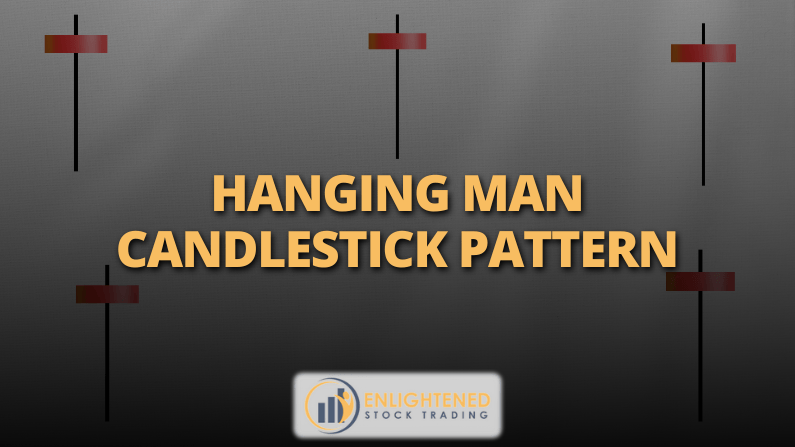 Hanging Man Candlestick Pattern: A Complete Trading Guide