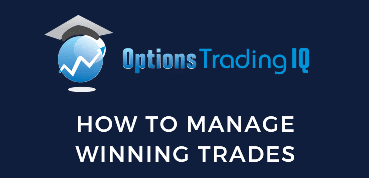 How to Manage Winning Trades