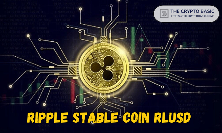 Ripple Stablecoin RLUSD Hits Huge $120M Milestone as Adoption Grows