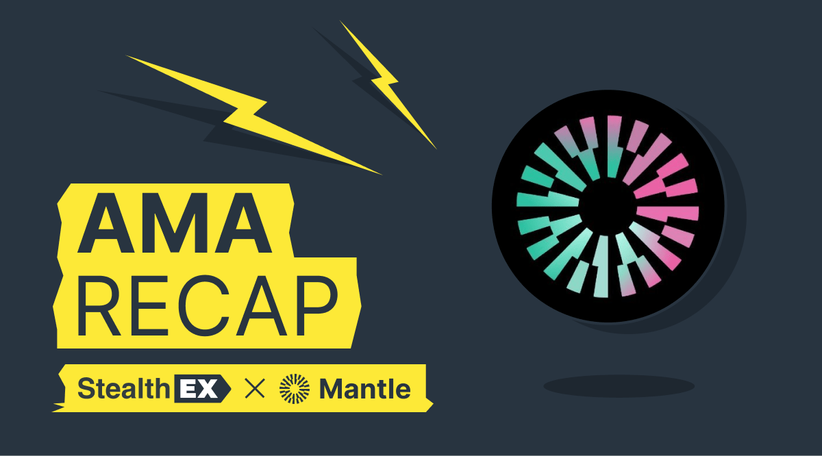 StealthEX & Mantle AMA Recap: Exploring the Future of Layer 2 Scalability and On-Chain Finance