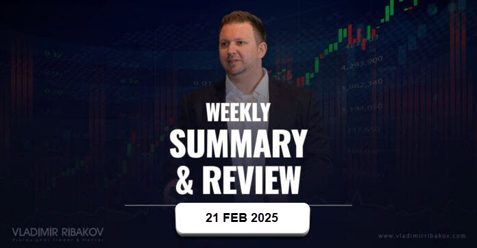 Weekly Summary And Review 21st February 2025