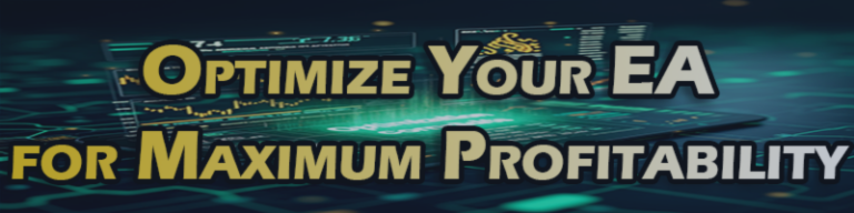How to Optimize an EA for Maximum Profitability