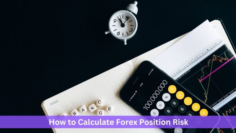 How to Calculate Forex Position Risk