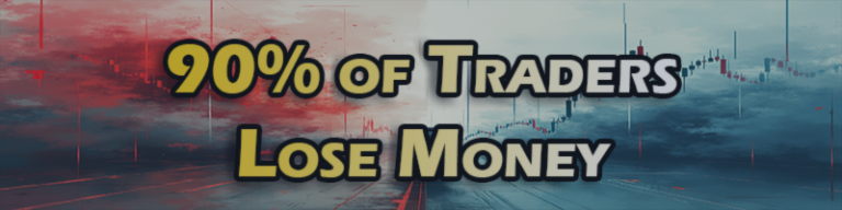 90% of Traders Lose Money, Are You One of Them?