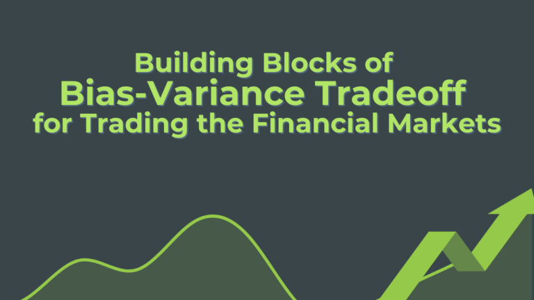 Bias-Variance Tradeoff in Machine Learning for Trading