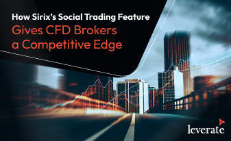 Social Trading on Sirix: Give Your CFD Brokerage the Edge