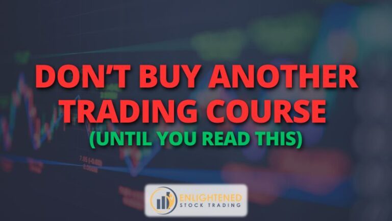 Don’t Buy Another Stock Trading Course Until You Read This