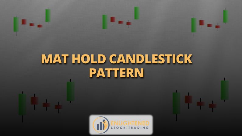 How to Profit from the Mat Hold Candlestick Pattern in Any Market