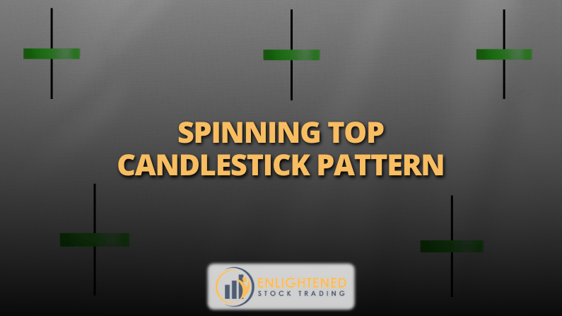Spinning Top Candlestick Pattern: What It Means & How to Trade It