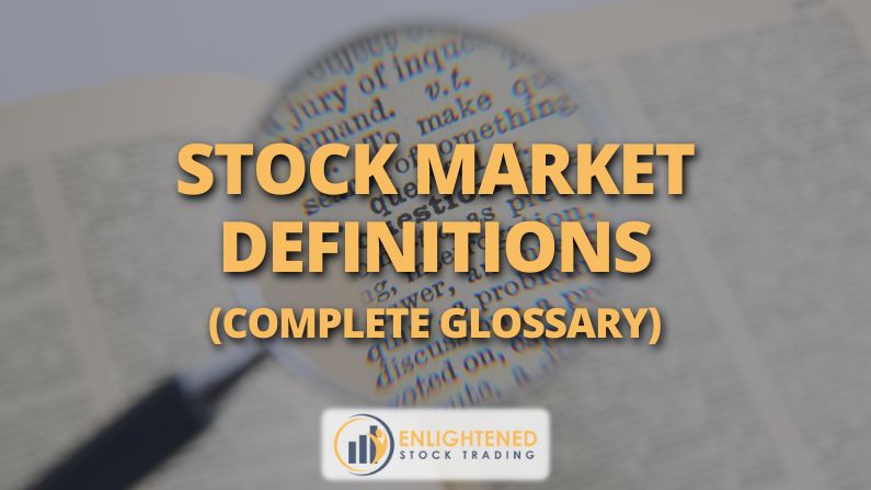 Stock Market Definitions - Key Terms Explained