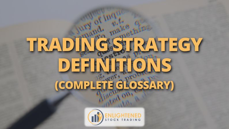 Trading Strategy Definitions - Boost Your Trading Edge