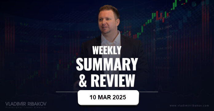 Weekly Summary And Review 10th March 2025