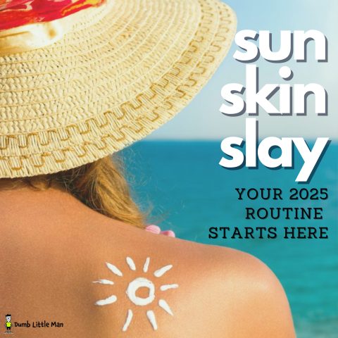 Sun, Skin, Slay: Your 2025 Routine Starts Here Sun, Skin, Slay: Your 2025 Summer Routine Starts Here
