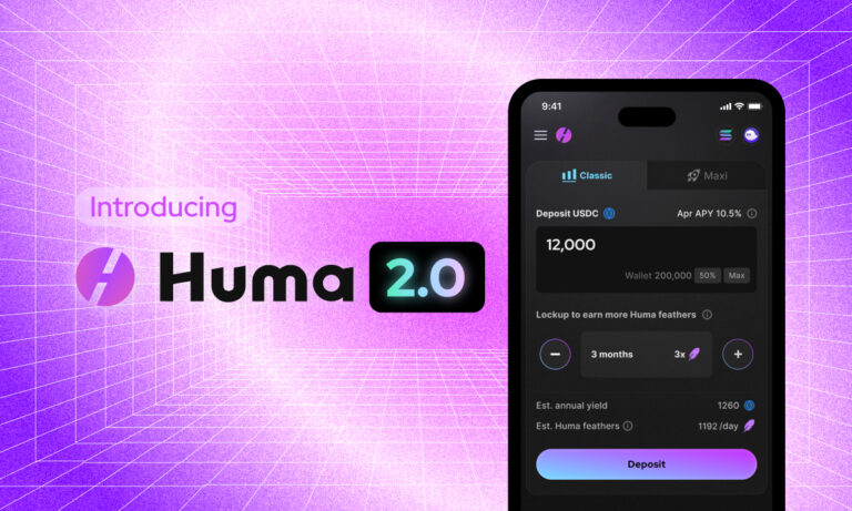 Huma Finance 2.0 Launches on Solana, Bringing Composable Real Yield to DeFi Users - The Daily Hodl