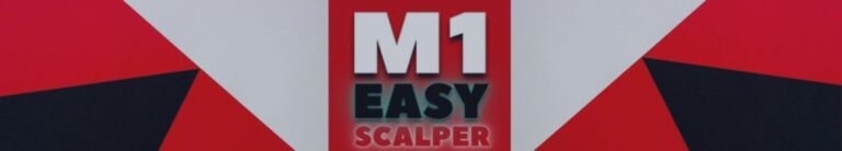 M1 EASY SCALPER ✅ 🚨🚨