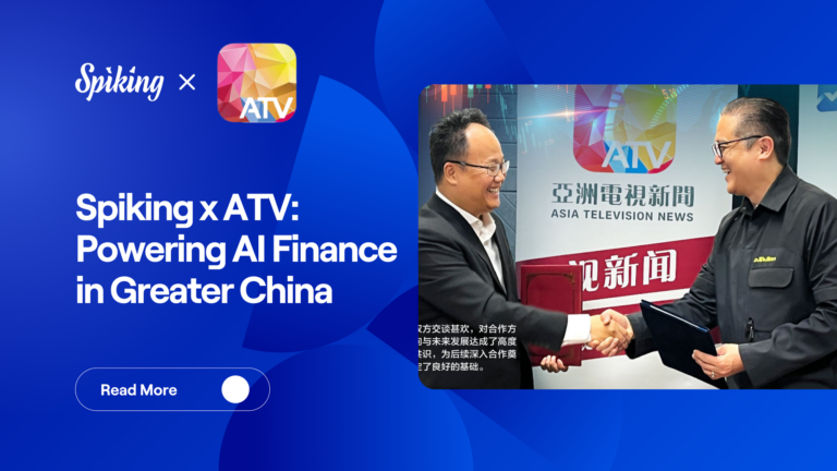 Spiking & ATV Partner to Expand AI Finance in Greater China