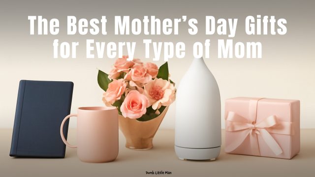 The Best Mother’s Day Gifts for Every Type of Mom The Best Mother’s Day Gifts for Every Type of Mom