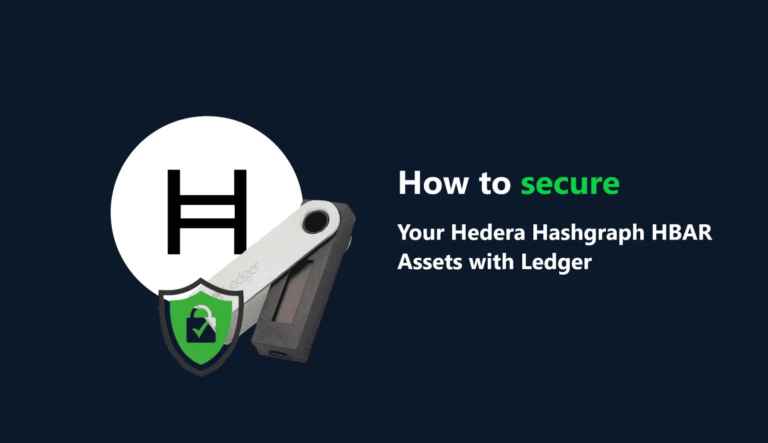 How to secure Your Hedera Hashgraph HBAR Assets with Ledger