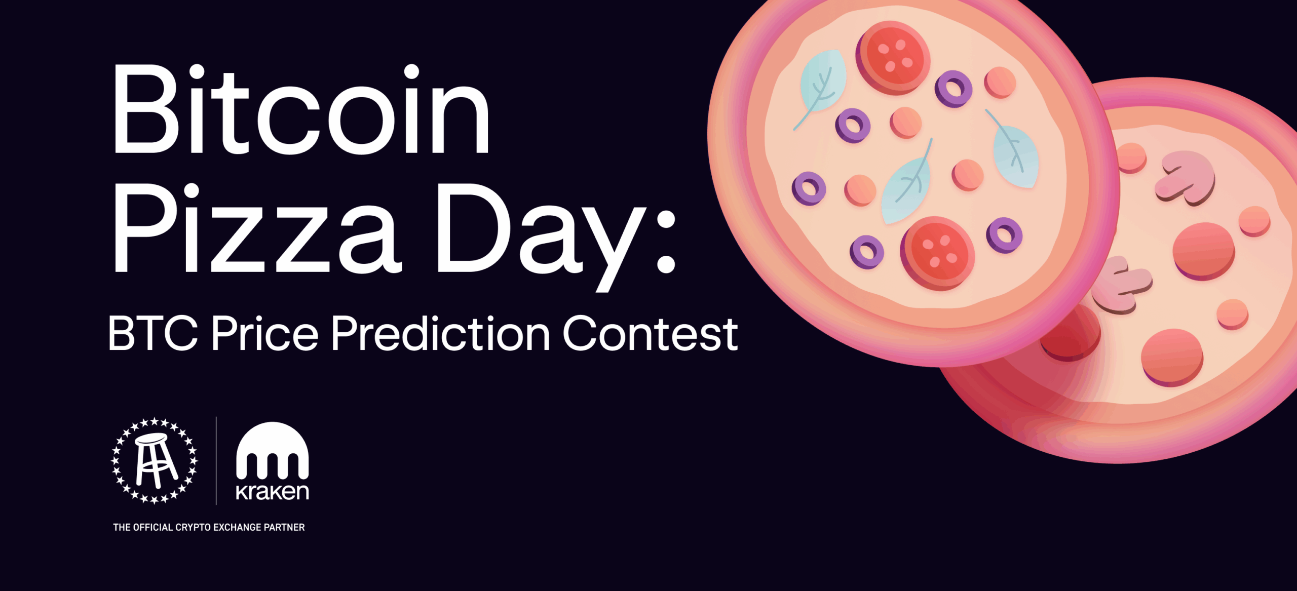 Announcing the Kraken x Barstool (win-a-whole-bitcoin) BTC Pizza Day Price Prediction Contest