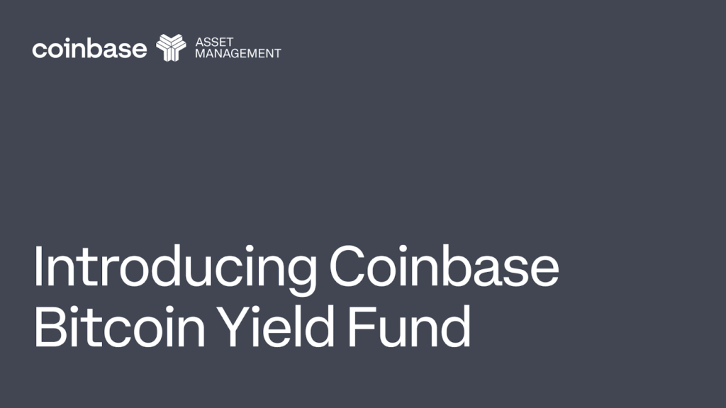 Coinbase Bitcoin yielf fund
