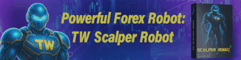 Powerful Forex Robot: TW Scalper Robot