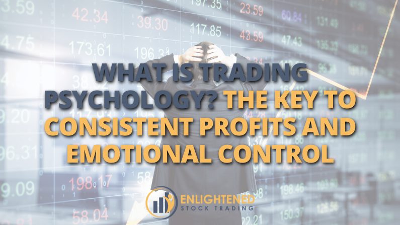 Trading Psychology: Master Your Mind for Consistent Profits