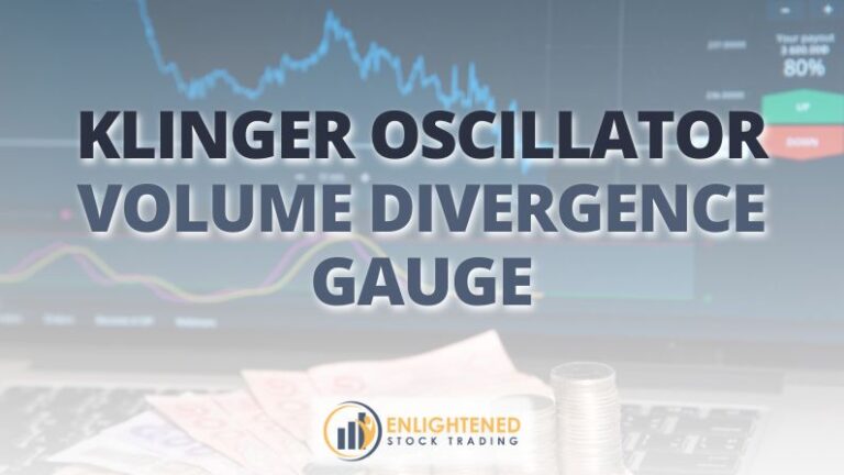 How to Use the Klinger Oscillator for Smarter Trading Decisions