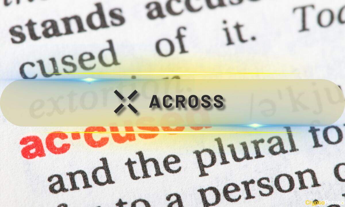 Across Protocol Team Accused of a $23M Grab; Co-Founder Responds