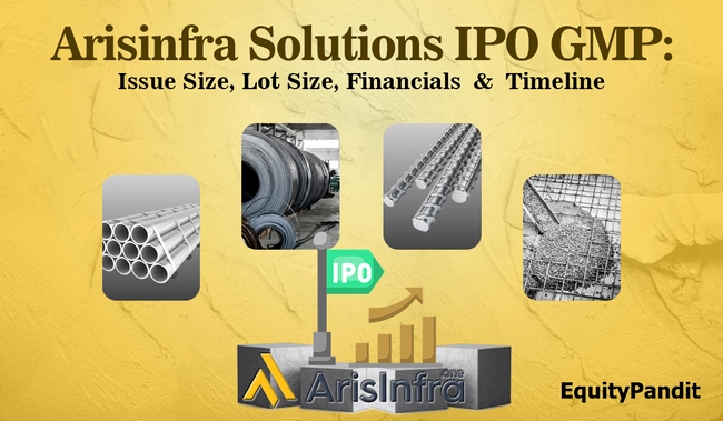 Arisinfra Solutions IPO GMP Issue Size, Lot Size, Financials & Timeline