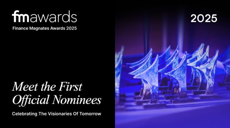 Finance Magnates Awards 2025 - 1st Official Nominees