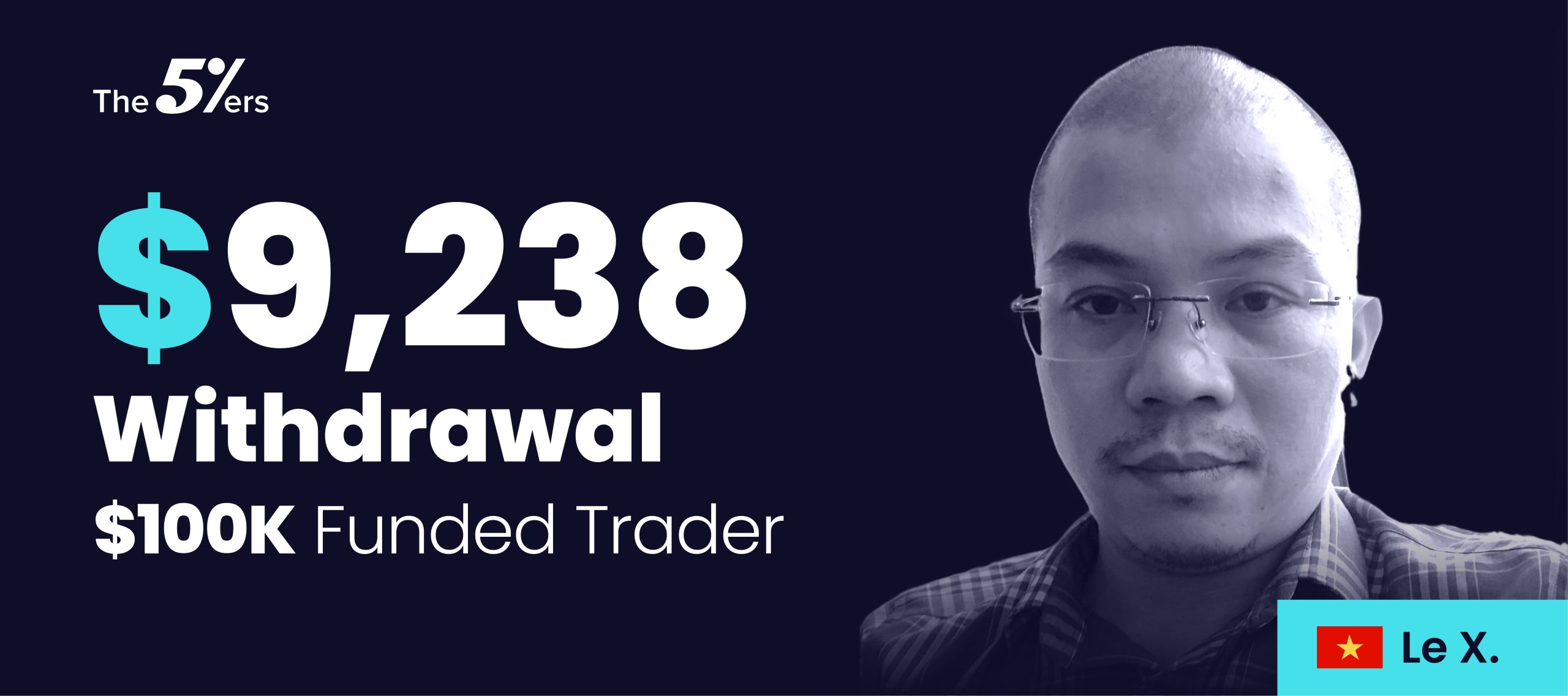 $100K Funded Trader Got Paid Twice and Withdrew $9,238
