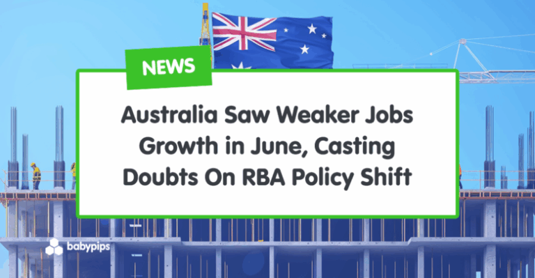 Australia Saw Weaker Jobs Growth in June, Casting Doubts On RBA Policy Shift