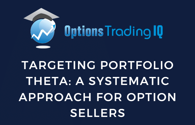 Targeting Portfolio Theta: A Systematic Approach for Option Sellers