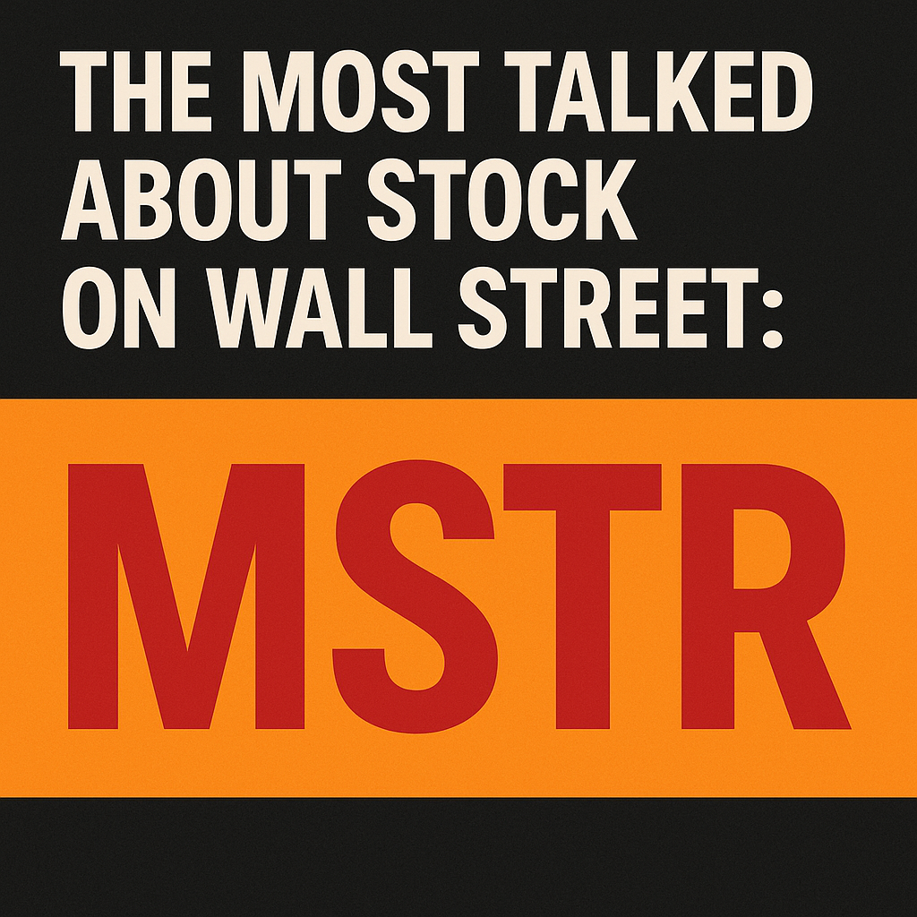 The Most Talked About Stock On Wallstreet: MSTR | Trading Strategy Guides