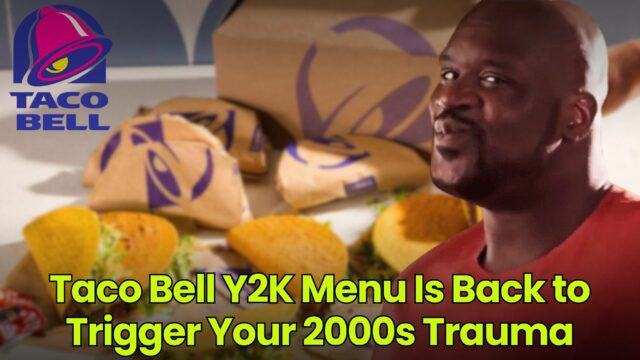 Taco Bell Y2K Menu Is Back to Trigger Your 2000s Trauma